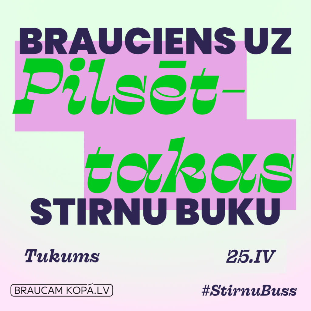 Pilsēttakas Stirnu Buks Tukums, 25. aprilis